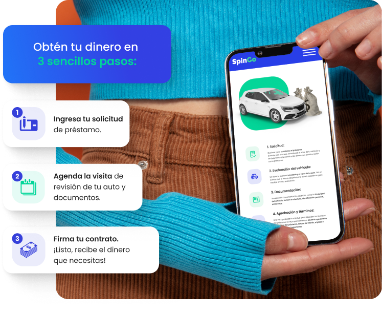 Pantalla de la app SpinGo mostrando los 3 pasos para obtener un préstamo por tu auto